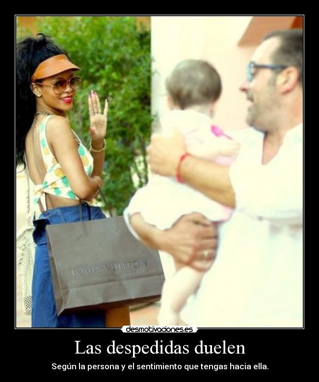 Las despedidas duelen -