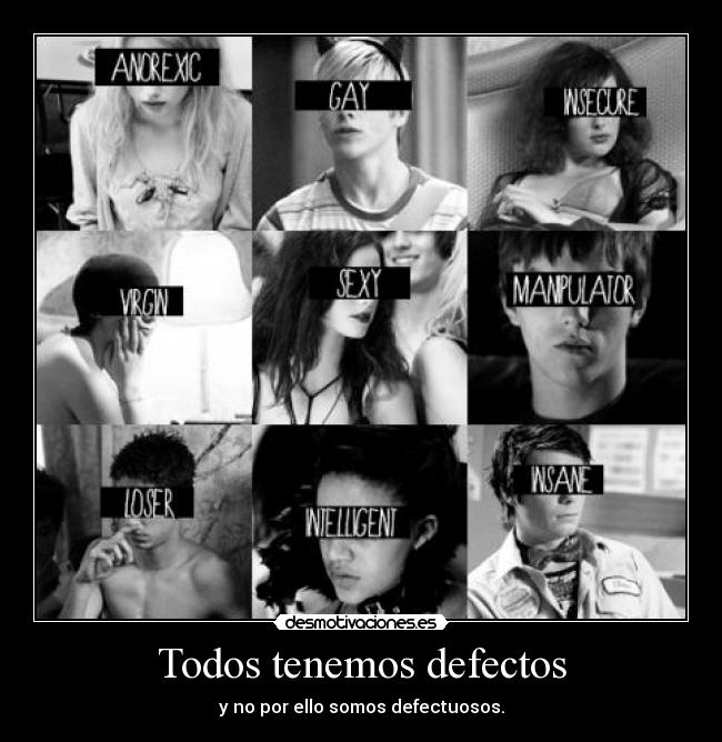Todos tenemos defectos - 
