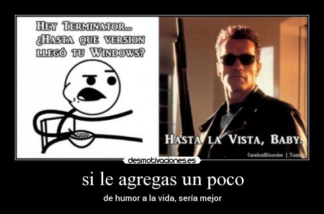 si le agregas un poco - 