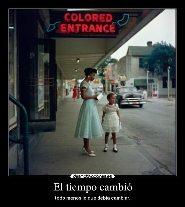El tiempo cambió -