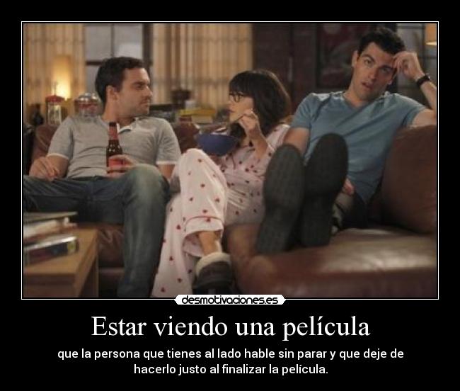 Estar viendo una película - 