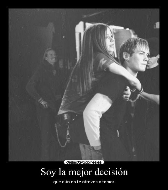 Soy la mejor decisión -