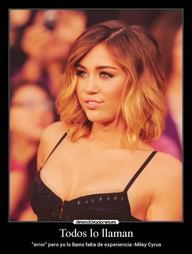 carteles miley cyrus desmotivaciones