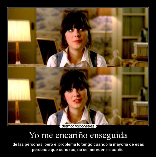 Yo me encariño enseguida - 
