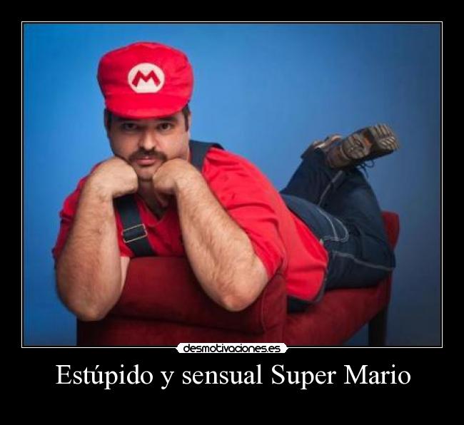 Estúpido y sensual Super Mario - 