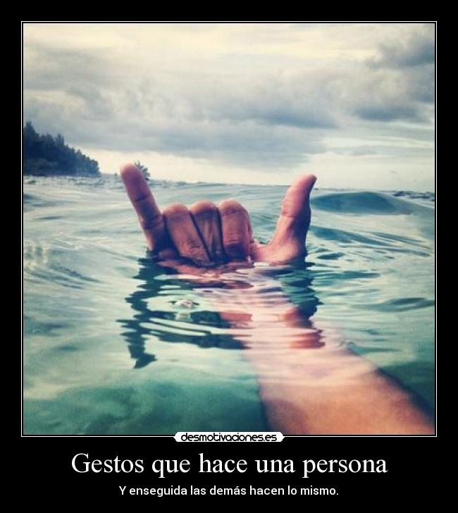 Gestos que hace una persona - 