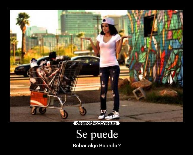 carteles puede robar uapdfqsfas desmotivaciones