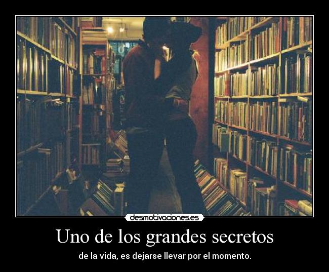 Uno de los grandes secretos -