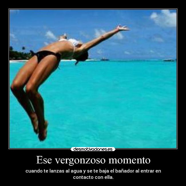 Ese vergonzoso momento - 