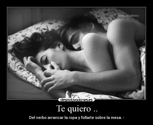 Te quiero .. - 