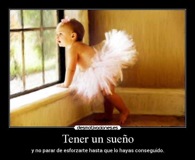 Tener un sueño - 