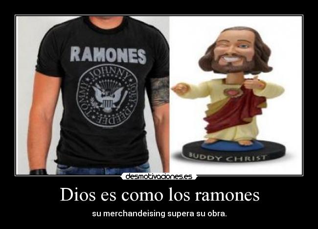 Dios es como los ramones - 
