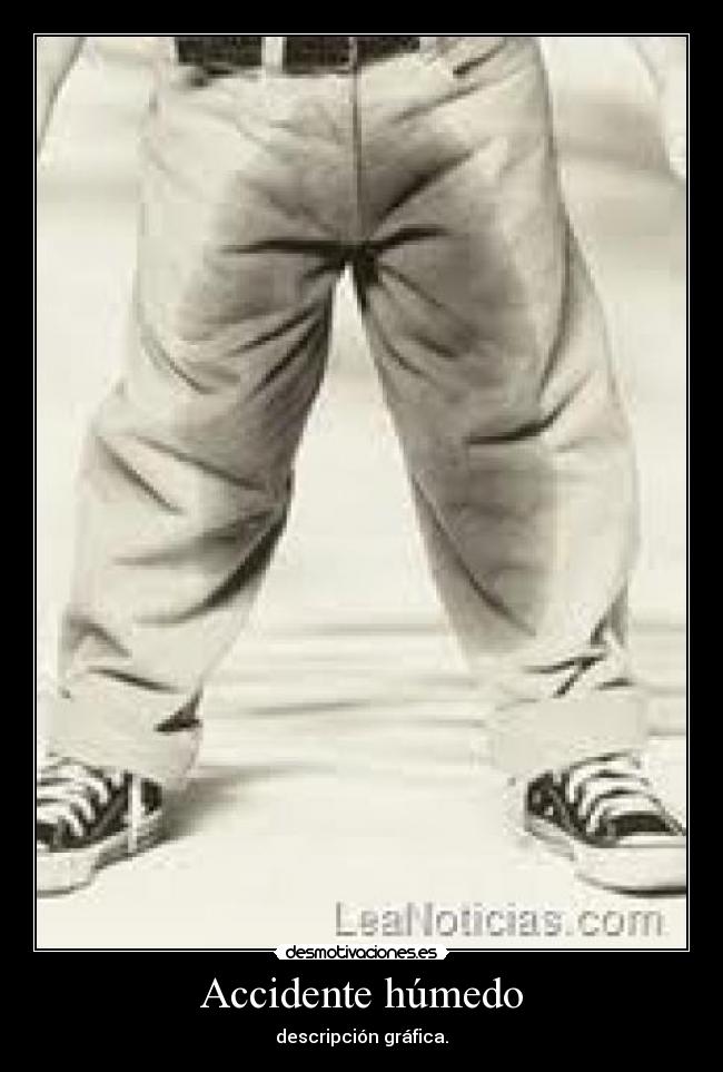 Accidente húmedo - descripción gráfica.