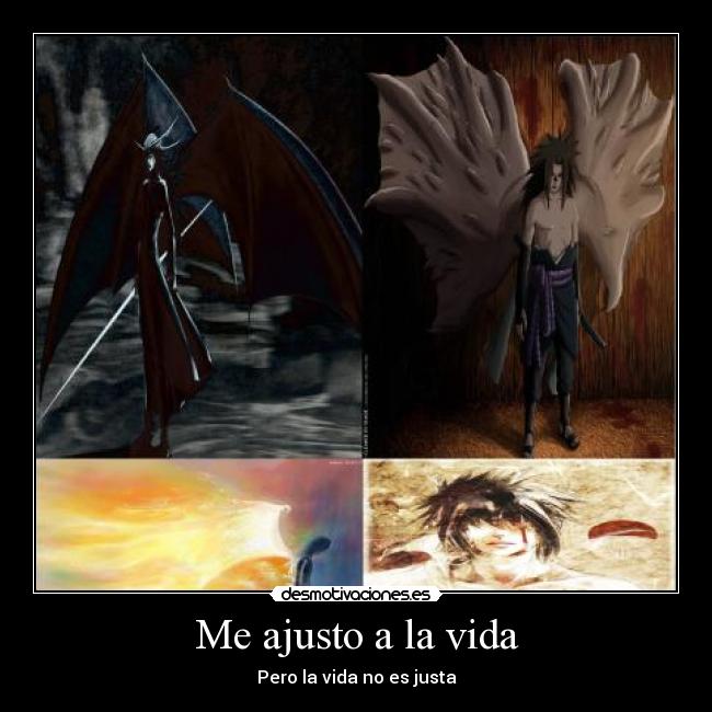 Me ajusto a la vida - Pero la vida no es justa