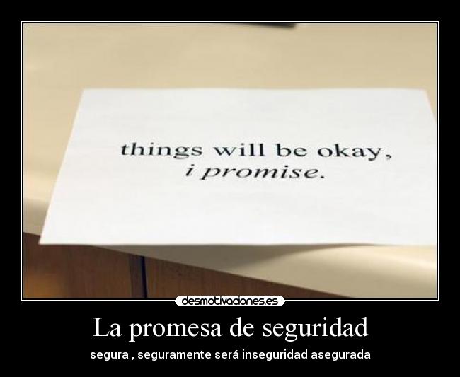La promesa de seguridad -