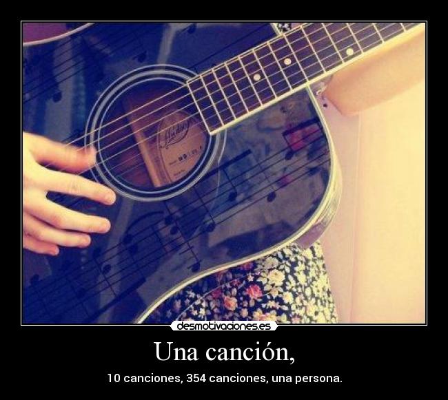 Una canción, -