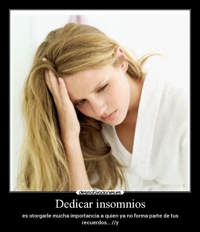 Dedicar insomnios - 
