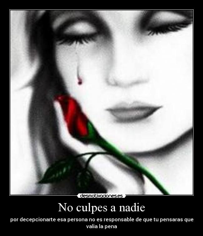 No culpes a nadie -