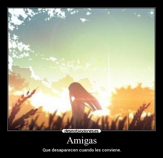 carteles amiga amistad desaparecer convenida desmotivaciones
