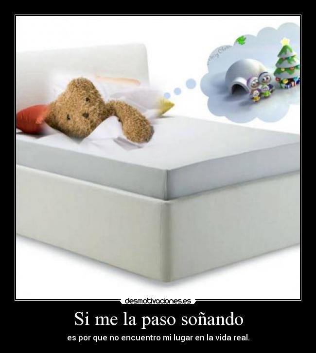 Si me la paso soñando -