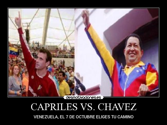 carteles chavez capriles venezuela desmotivaciones