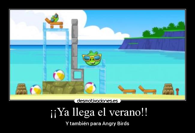 carteles verano vacaciones verano angry birds desmotivaciones