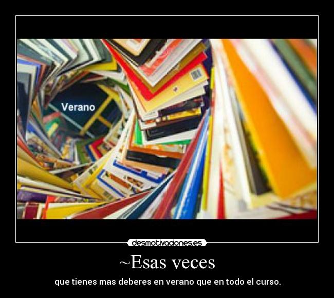 ~Esas veces -