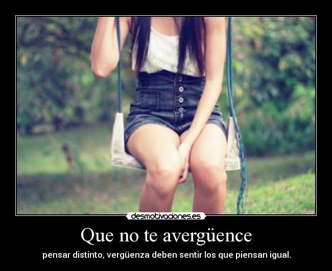 Que no te avergüence - 
