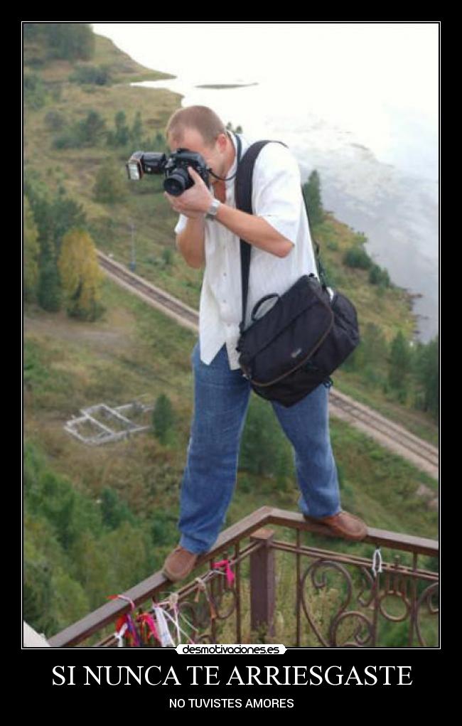 SI NUNCA TE ARRIESGASTE -