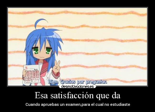 carteles anime lucky star konata aprueba examen desmotivaciones