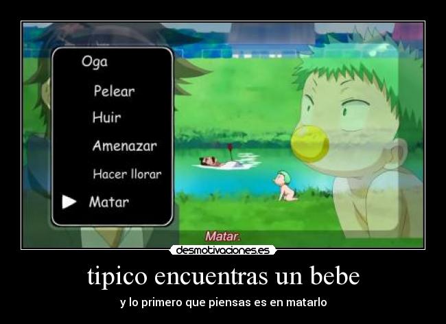 tipico encuentras un bebe -