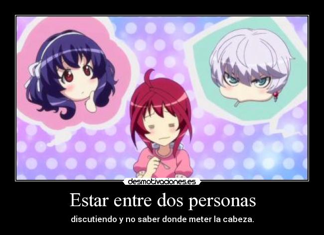 Estar entre dos personas - 