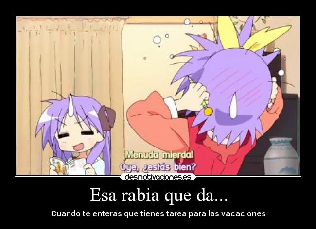 Esa rabia que da... - 