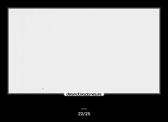 _ - 22/25