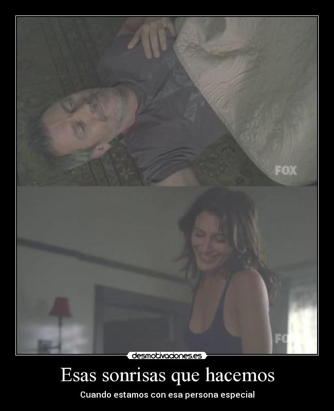 Esas sonrisas que hacemos - Cuando estamos con esa persona especial