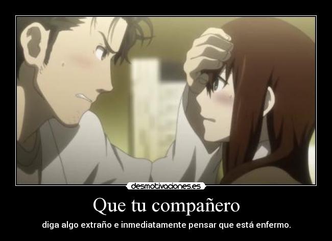 carteles harukaze raptorhunters 1291 steins gate makise okabe tengo ideas uwu dio risa esta escena desmotivaciones