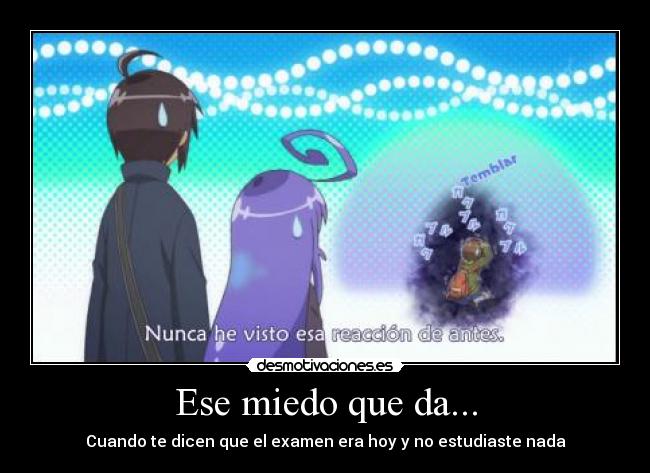 Ese miedo que da... - 