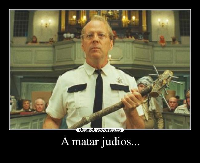 A matar judios... - 