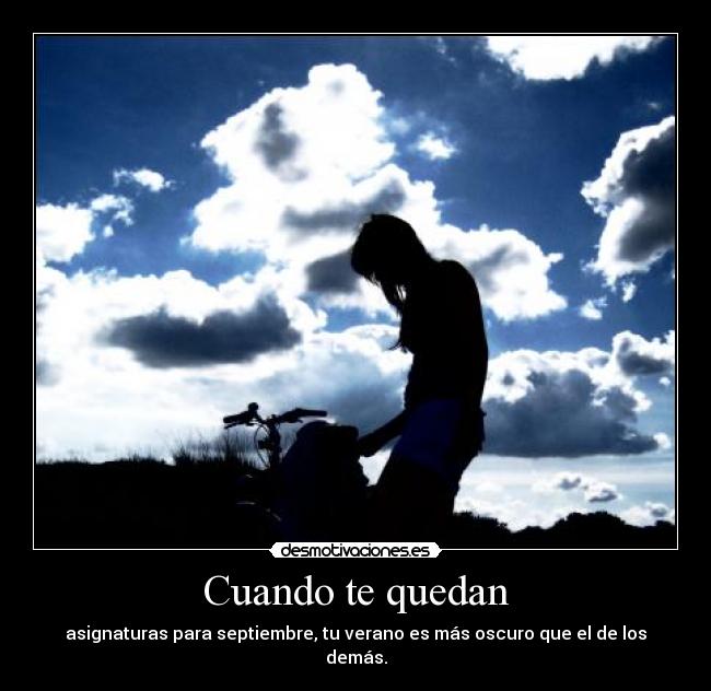 Cuando te quedan -