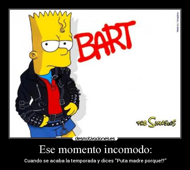 Ese momento incomodo: -