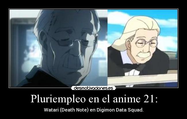 Pluriempleo en el anime 21: - 