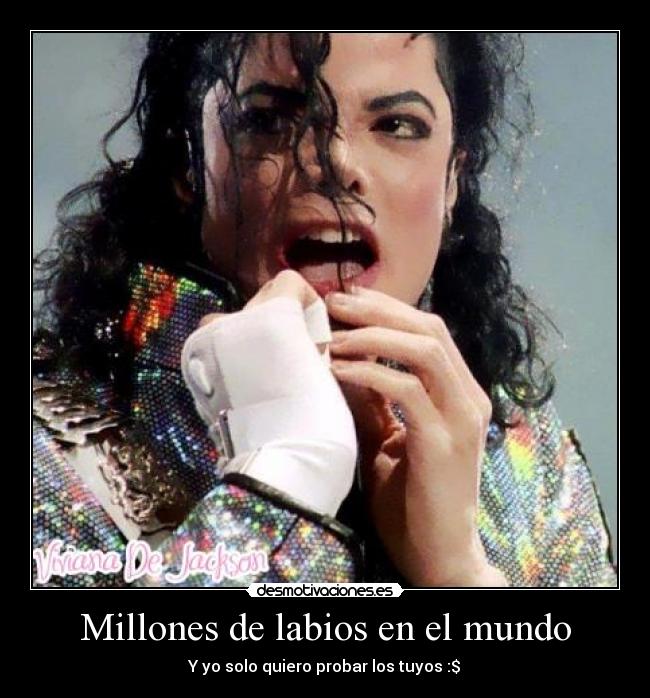 Millones de labios en el mundo - Y yo solo quiero probar los tuyos :$♥