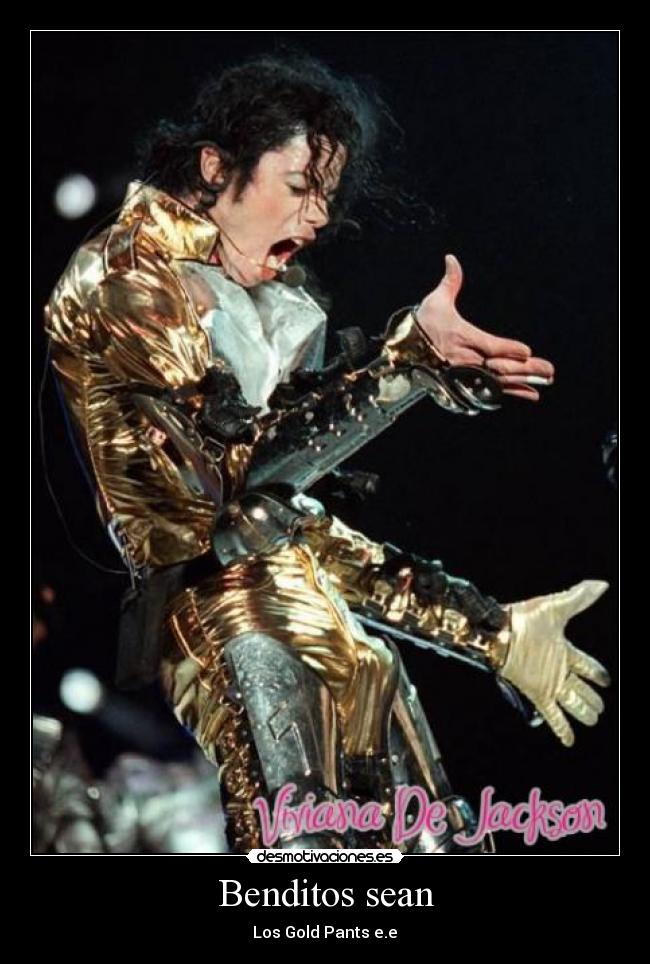 Benditos sean - Los Gold Pants e.e♥