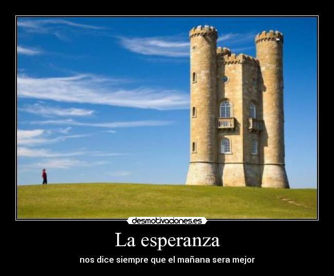 La esperanza -