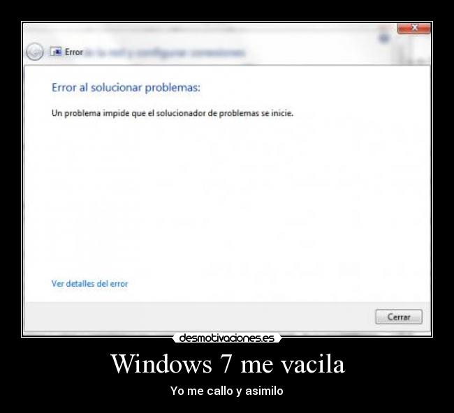 Windows 7 me vacila - 