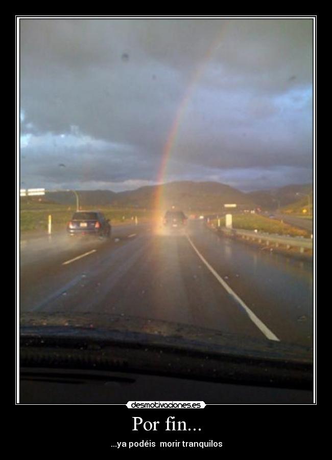Por fin... - ...ya podéis  morir tranquilos