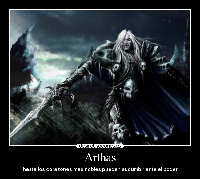 carteles arthas wowo paladin genial imagen tentacion sucumbir desmotivaciones