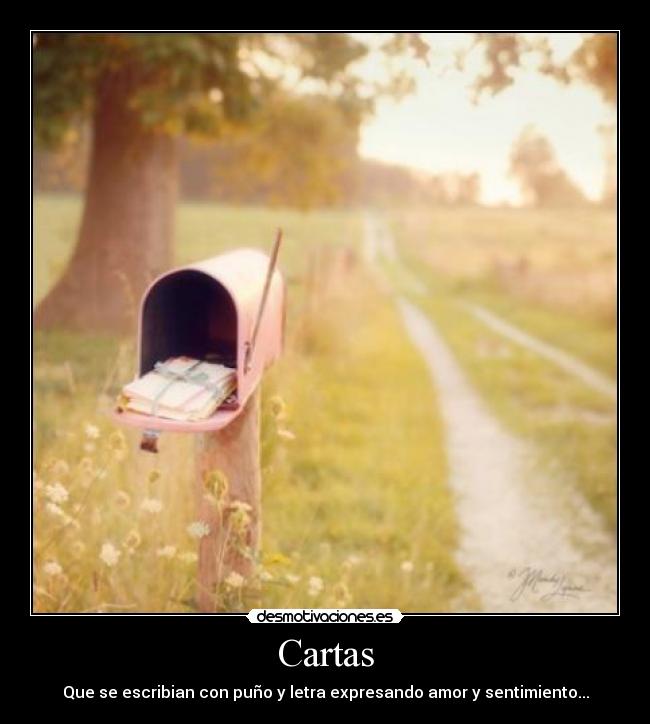 Cartas - Que se escribian con puño y letra expresando amor y sentimiento...
