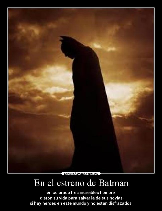 En el estreno de Batman -