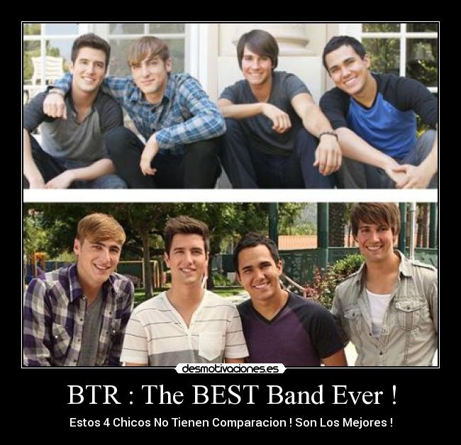 BTR : The BEST Band Ever ! - Estos 4 Chicos No Tienen Comparacion ! Son Los Mejores !